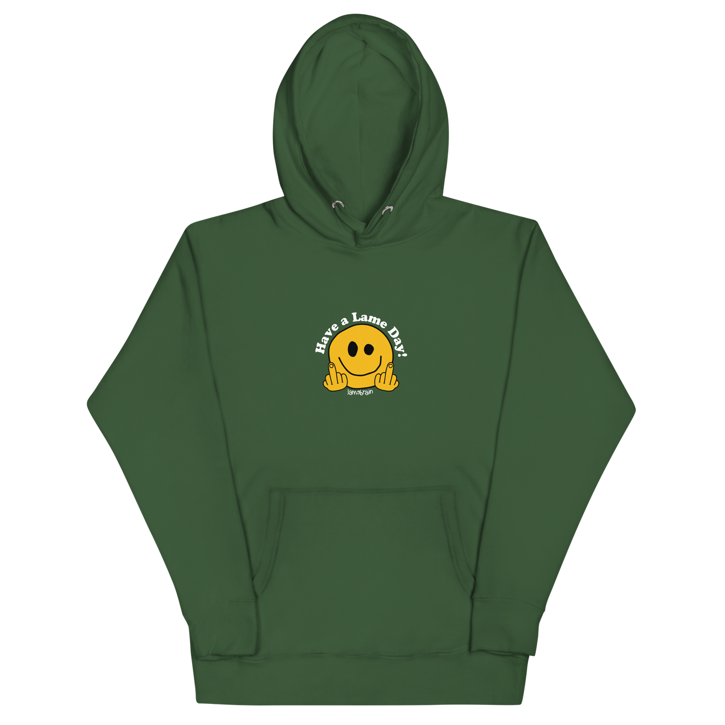 Lamebrain Have a Lame Day graphic hoodie featuring original artwork screen printed on a made-to-order cotton-blend fleece hooded sweatshirt for skateboarding, streetwear, and everyday wear
