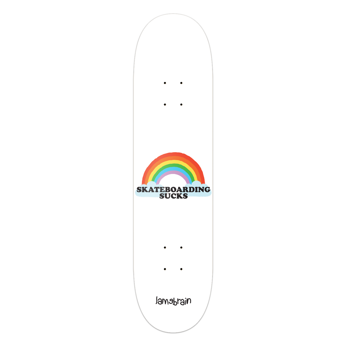 Lamebrain Don't Do It 8.5-inch skateboard deck featuring an original anti-skate inspired graphic on a premium 7-ply American maple deck for street, park, and transition skating.