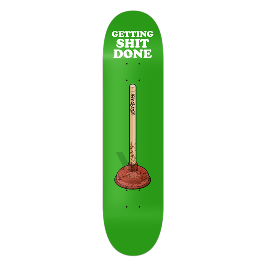 green skateboard with a plunger covered in poop that reads getting shit done