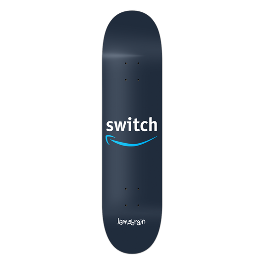 navy blue skateboard with writing that says switch and a smile under it